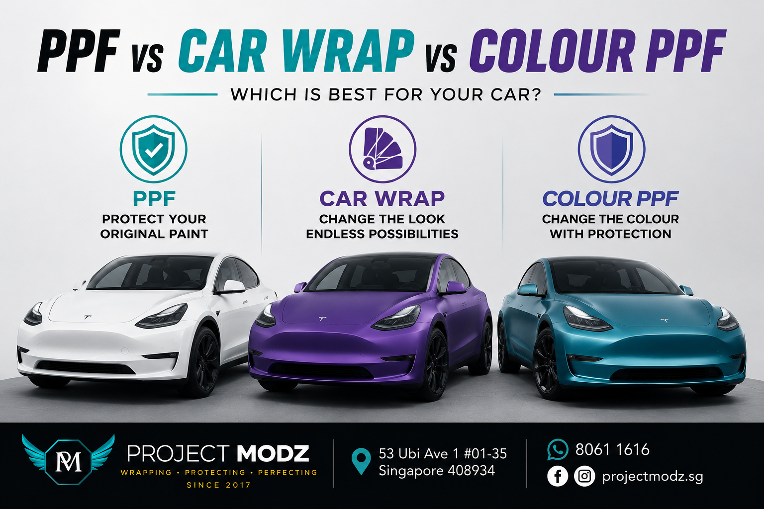 Project Modz PPF vs car wrap vs Colour PPF comparison featuring three cars, highlighting paint protection, colour customisation and Colour PPF protection options in Singapore.