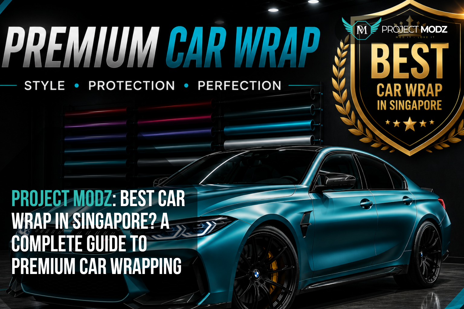Premium car wrap in Singapore featuring a professionally wrapped vehicle by Project Modz with high-quality automotive vinyl and expert installation.