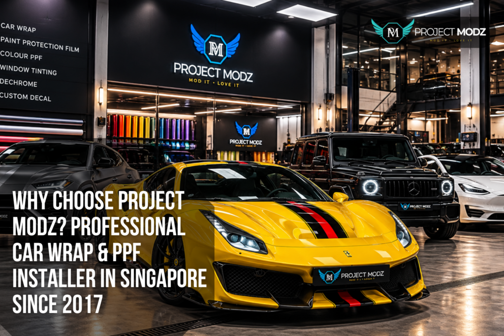 Project Modz professional car wrap and PPF installer in Singapore providing premium automotive film installation and quality workmanship since 2017.